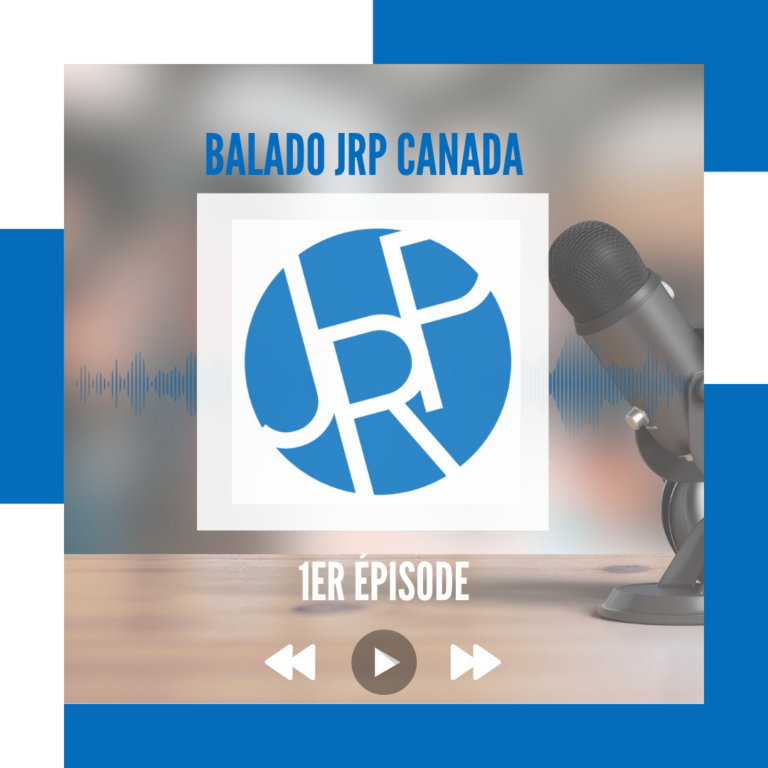 Balado JRP Canada – 1er épisode