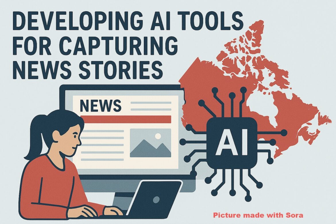 Cartoon of woman sitting at a computer with her hair in a pony tail, red map of Canada in the background with AI written out in a blue square and blue lines with arrows on the end of them coming out from all around the box. Behind her on the left it reads Developing AI Tools for Capturing News Stories, and on the computer there is a news story.